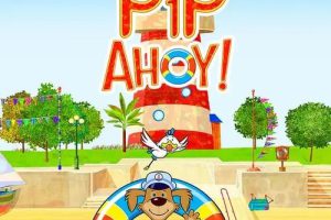 动画片《Pip Ahoy! 皮普趣多多!》[儿童教育][中文版52集][10.29GB][百度网盘]